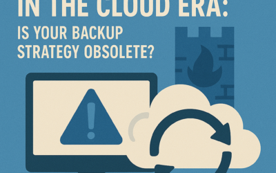 Disaster Recovery in the Cloud Era: Is Your Backup Strategy Obsolete?